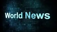 مهمترین خبرهای جهان از شب گذشته تا کنون