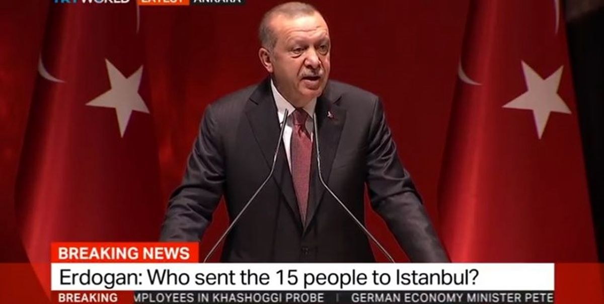 اردوغان: شما باید جسد خاشقچی را نشان دهید
