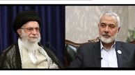 پیام اسماعیل هنیه به مقام معظم رهبری