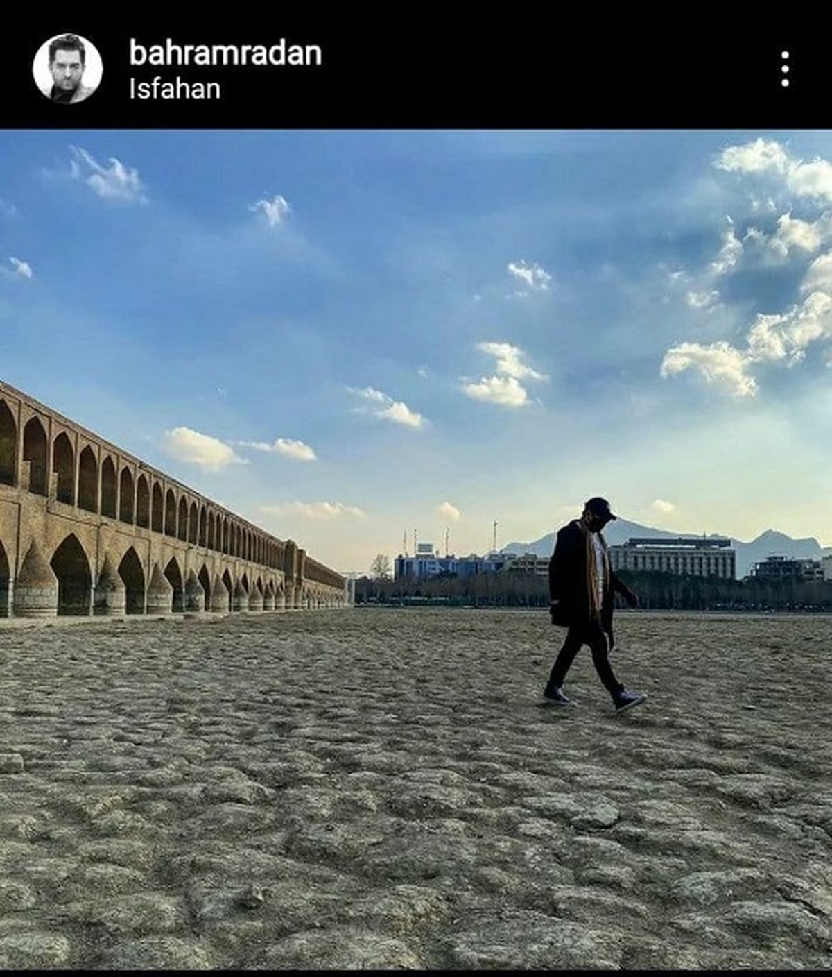 تصویری که بهرام رادان از اصفهان منتشر کرد+عکس